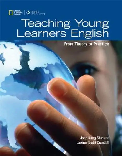Teaching Young Learners English by Joan Shin