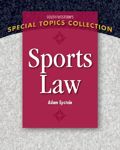 Sports Law by Adam Epstein