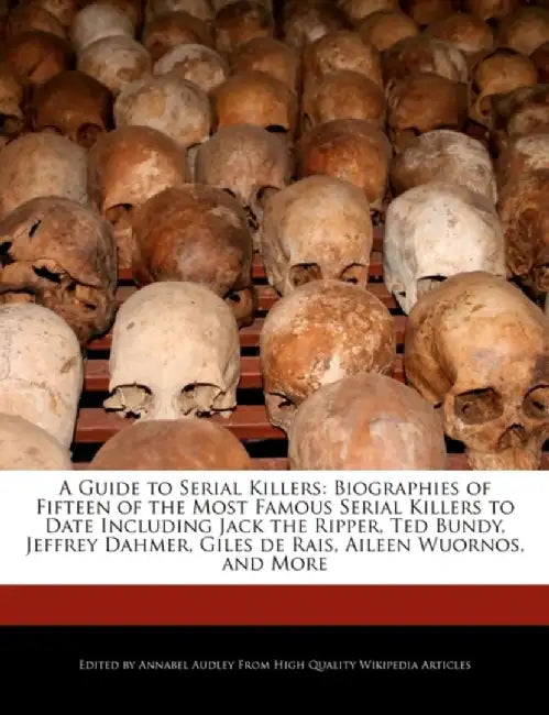 Guide To Serial Killers by Audley Annabel