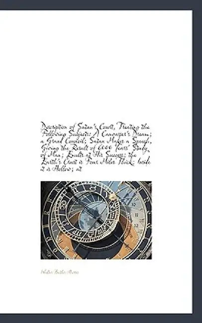 Description of Satan's Court, Treating the Following Subjects: A Canvasser's Dream; A Grand Council; by Walter Butler Harris