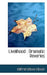 Livelihood: Dramatic Reveries by Wilfrid Wilson Gibson