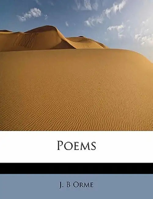 Poems by J. B. Orme