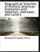 Biographical Sketches of Eminent American Statesmen with Speeches, Addresses and Letters by Benjamin Franklin Perry