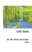 Little Stories by Silas Weir Mitchell