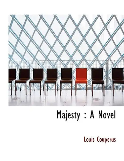 Majesty by Louis Couperus