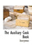 The Auxiliary Cook Book by Anonymous