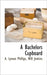 A Bachelors Cupboard by A. Lyman Phillips, Will Jenkins