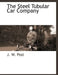 The Steel Tubular Car Company by J. W. Post