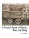 A Practical Manual of Minerals, Mines, and Mining by H. S. Osborn