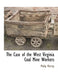 The Case of the West Virginia Coal Mine Workers by Philip Murray