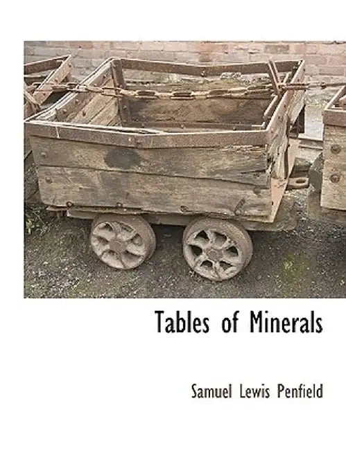 Tables of Minerals by Samuel Lewis Penfield