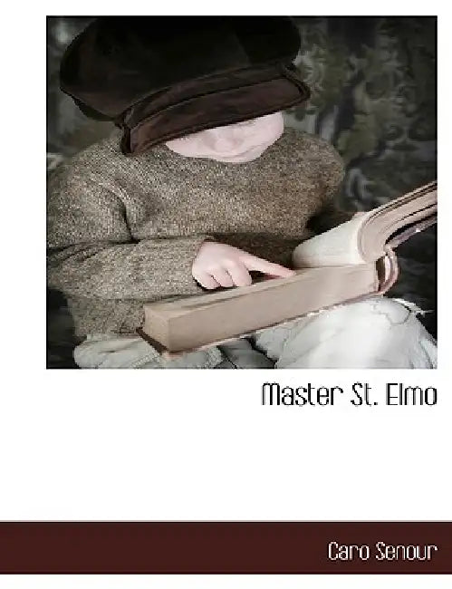 Master St. Elmo by Caro Senour