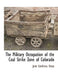 The Military Occupation of the Coal Strike Zone of Colorado by John Centlivres Chase