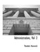Administration, Vol 2 by Theodore, IV Roosevelt
