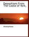 Depositions from the Castle of York, by Anonymous