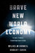 Brave New World Economy: Global Finance Threatens Our Future by Wilhelm Hankel