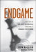 Endgame: The End of the Debt Supercycle and How It Changes Everything by John Mauldin