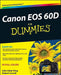 Canon EOS 60D for Dummies by Julie Adair King