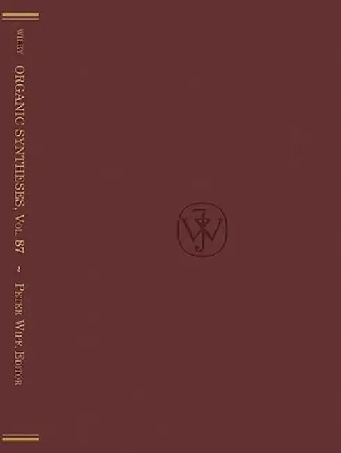 Organic Syntheses, Volume 87 by Jonathan A. Ellman
