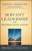 Servant Leadership for Higher Education: Principles and Practices by Daniel W. Wheeler