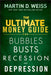 The Ultimate Money Guide for Bubbles, Busts, Recession and Depression by Martin D. Weiss