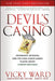 The Devil's Casino: Friendship, Betrayal, and the High Stakes Games Played Inside Lehman Brothers by Vicky Ward