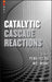 Catalytic Cascade Reactions by Peng-Fei Xu