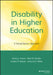 Disability in Higher Education: A Social Justice Approach by Nancy J. Evans