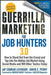 Guerrilla Marketing for Job Hunters 3.0: How to Stand Out from the Crowd and Tap Into the Hidden Job Market Using Social Media and 999 Other Tactics T by Jay Conrad Levinson