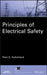 Principles of Electrical Safety by Peter E. Sutherland