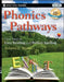 Phonics Pathways: Clear Steps to Easy Reading and Perfect Spelling by Dolores G. Hiskes