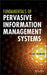 Fundamentals Of Pervasive Information Management Systems by Vijay Kumar