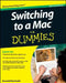 Switching to a Mac for Dummies by Arnold Reinhold