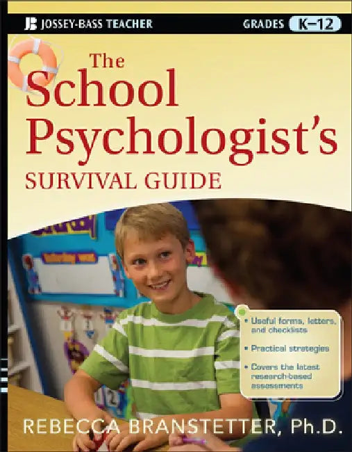 The School Psychologist's Survival Guide, Grades K-12 by Rebecca Branstetter