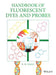 Handbook of Fluorescent Dyes and Probes by R. W. Sabnis