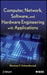 Computer, Network, Software, and Hardware Engineering with Applications by Norman F. Schneidewind