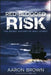 Red-Blooded Risk: The Secret History of Wall Street by Aaron Brown