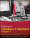 Professional Windows Embedded Compact 7 by Samuel Phung