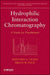 Hydrophilic Interaction Chromatography: A Guide for Practitioners by Bernard A. Olsen