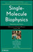 Single Molecule Biophysics: Experiments and Theory by Tamiki Komatsuzaki