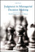 Judgment in Managerial Decision Making by Max H. Bazerman