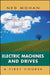 Electric Machines and Drives: A First Course by Ned Mohan