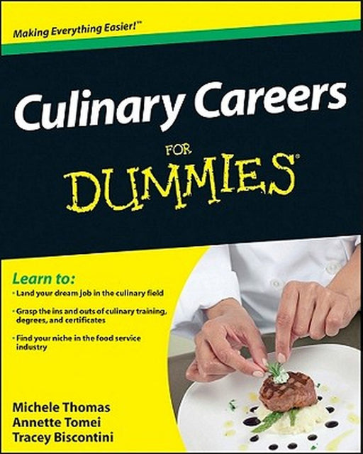 Culinary Careers for Dummies by Michele Thomas