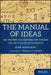 The Manual of Ideas: The Proven Framework for Finding the Best Value Investments by John Mihaljevic