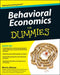 Behavioral Economics for Dummies by Morris Altman