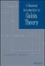 A Classical Introduction to Galois Theory by Stephen C. Newman