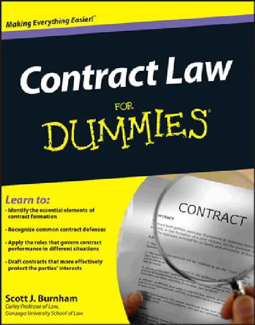 Contract Law for Dummies by Scott J. Burnham