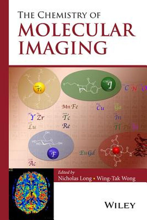 The Chemistry of Molecular Imaging by Nicholas Long