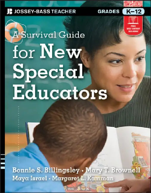 A Survival Guide for New Special Educators, Grades K-12 by Bonnie S. Billingsley