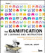 The Gamification of Learning and Instruction: Game-Based Methods and Strategies for Training and Education by Karl M. Kapp